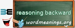 WordMeaning blackboard for reasoning backward